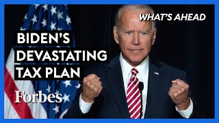 Biden’s Tax Plan Will Be Devastating For Democrats & The Economic Recovery - Steve Forbes | Forbes