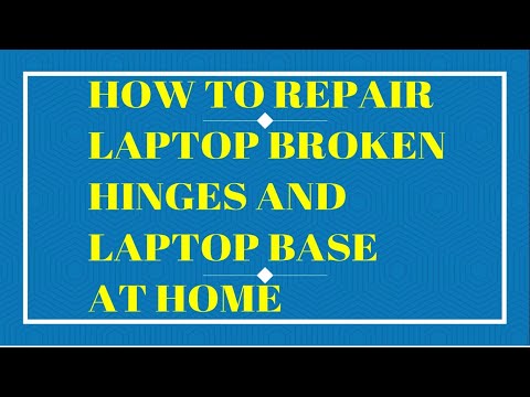 HOW TO REPAIR LAPTOP-BROKEN HINGES, BASE BOTTOM AT HOME.....