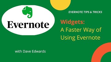 Widgets: A Faster Way of Using Evernote