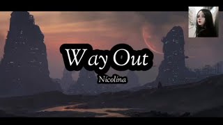 𝙬𝙖𝙮 𝙤𝙪𝙩 | 𝙡𝙮𝙧𝙞𝙘 | 𝙣𝙞𝙘𝙤𝙡𝙞𝙣𝙖