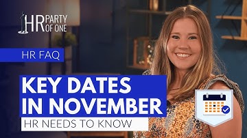 What Key Dates in November 2024 Does HR Need to Know?