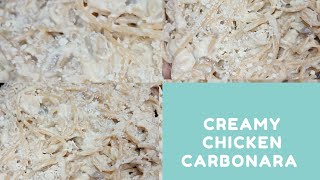 Creamy Chicken Carbonara