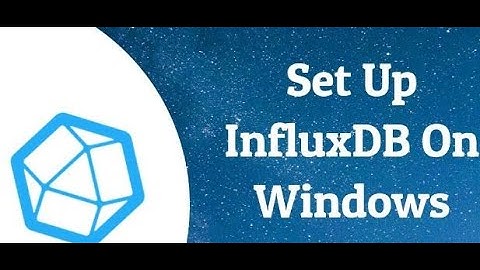 InfluxDB installation on windows