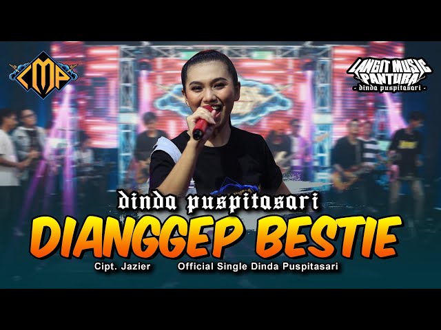 DINDA PUSPITASARI - DIANGGEP BESTIE ( OFFICIAL LIVE MUSIC ) | LANGIT MUSIC PANTURA class=