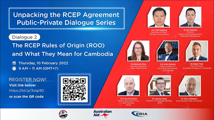 ERIA | Public-Private Dialogue 2: The RCEP Rules of Origin (ROO) and What They Mean for Cambodia
