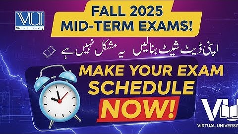 𝐌𝐚𝐤𝐞 𝐘𝐨𝐮𝐫 𝐃𝐚𝐭𝐞 𝐒𝐡𝐞𝐞𝐭  |  𝐌𝐢𝐝 𝐓𝐞𝐫𝐦 𝐅𝐚𝐥𝐥 2025 𝐄𝐱𝐚𝐦  |  𝐒𝐞𝐥𝐞𝐜𝐭 𝐲𝐨𝐮𝐫 𝐄𝐱𝐚𝐦 𝐂𝐢𝐭𝐲  | 𝐕𝐢𝐫𝐭𝐮𝐚𝐥 𝐔𝐧𝐢𝐯𝐞𝐫𝐬𝐢𝐭𝐲