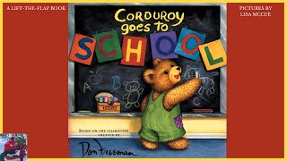 🐻 Read Aloud: CORDUROY GOES TO SCHOOL by Don Freeman | Story Time | Children Books | Audiobook