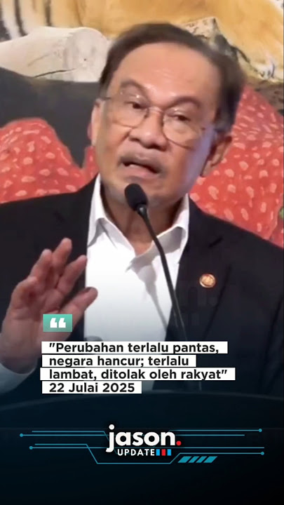 'Perubahan terlalu pantas, negara hancur; terlalu lambat, ditolak oleh rakyat' - PM Anwar Ibrahim