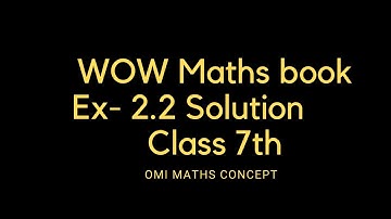 WOW 7TH EX 2.2 SOLUTION
