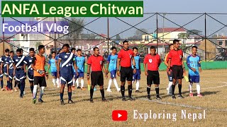 Football Vlog|A Division ANFA League Chitwan Inauguration