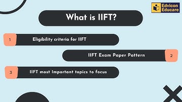 All about IIFT | Eligibility Criteria | Syllabus | Colleges accepting IIFT