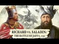 Richard vs. Saladin: Their Final Battle - Jaffa, 1192