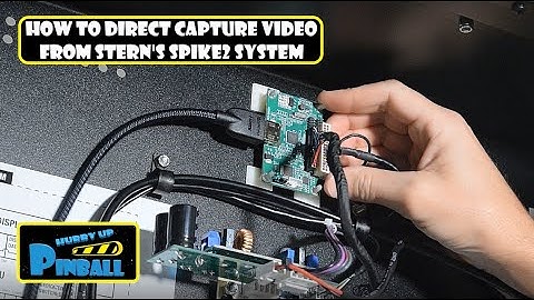 HurryUpPinball - How to Direct Capture Video form Stern
