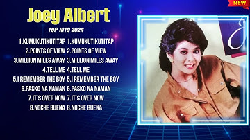 Joey Albert Greatest Hits Album Ever ~  The Best Playlist Of All Time