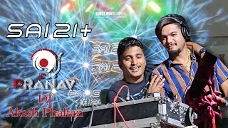 Sai 21  Karad Show In Pharandwadi (Phaltan) With Dj Pranav & Dj Akash Phaltan