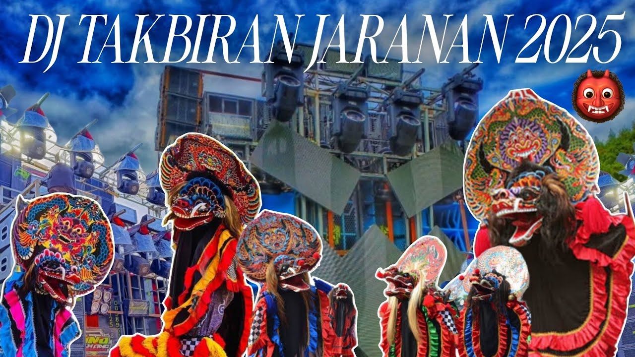 DJ TAKBIRAN 2025 VERSI JARANAN PALING ENAK DI DENGAR.