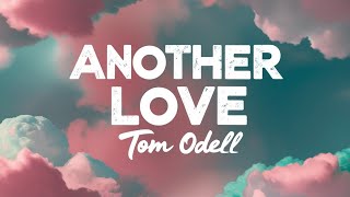 Another Love Tom Odell Full Lyrics On Screen Deep Emotional Song