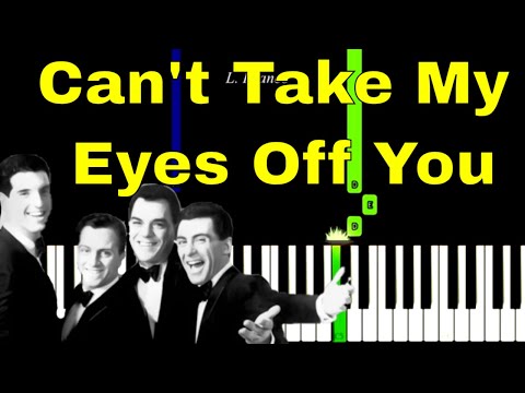 Can T Take My Eyes Off You Frankie Valli EASY Piano Tutorial