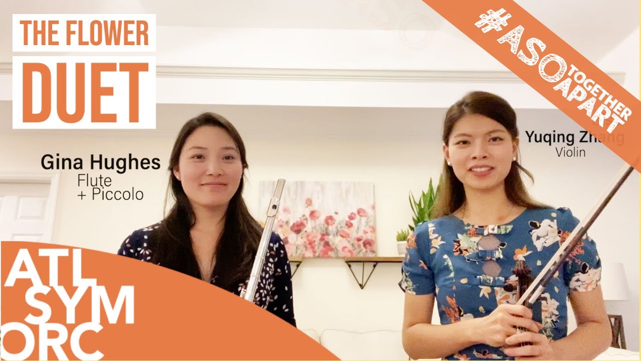 The "Flower Duet" by Gina Hughes and Sissi Yuqing Zhang