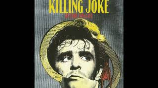 Killing Joke - My Love Of This Land (Early Version)