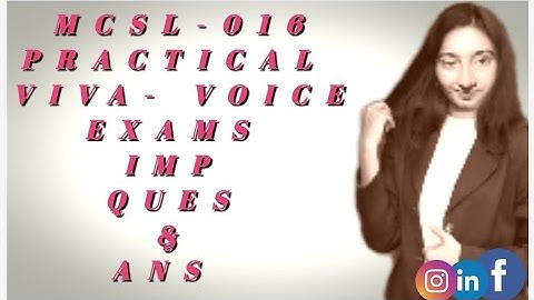 #ignouuniversity BCA MCSL-016 PRACTICAL VIVA-voice.imp ques-ans#arpitashilpi #mcsl016 viva for 2022