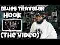 Blues Traveler - Hook (Official Video) | REACTION
