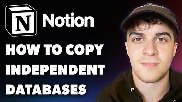 How to Copy Independent Databases in Notion (Full 2024 Guide)