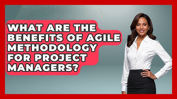 What Are the Benefits of Agile Methodology for Project Managers? | The Project Manager Toolkit News
