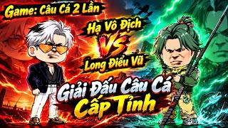 Ha Vo Dich Participates in Provincial Fishing Tournament, Unlocks Super Powerful Long Diao Wu | F... screenshot 4