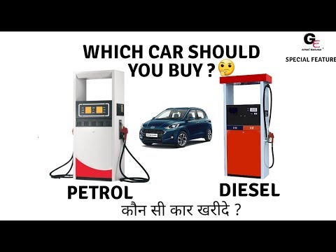 which car should i buy petrol or diesel