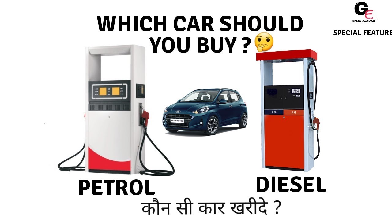 should i buy a diesel or petrol car