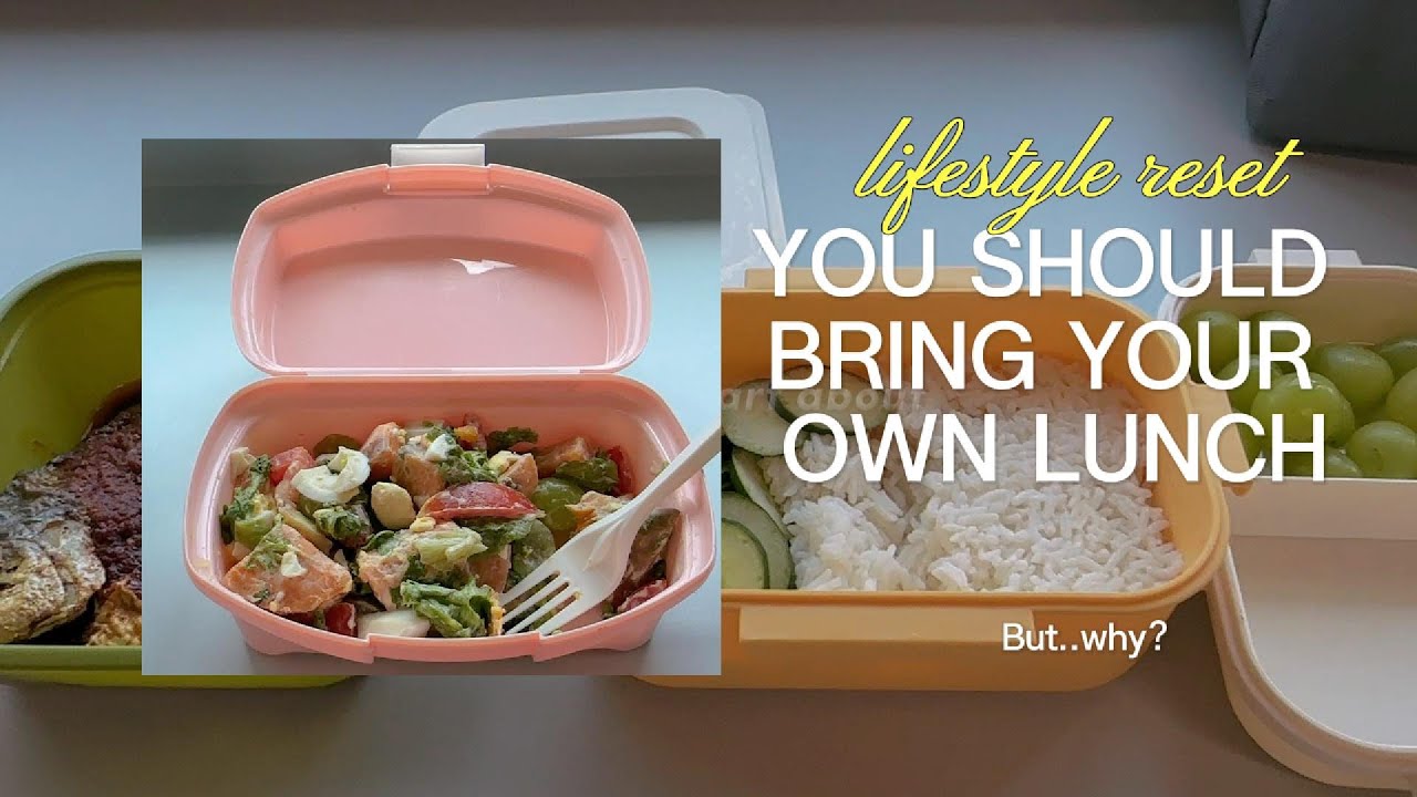 I bring my own lunch to work and it changed my life - YouTube
