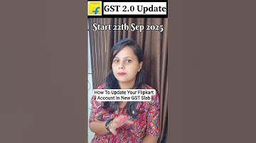 How To Update Your Flipkart Account In New GST Slab| GST 2.0 Update 2025 #flipkart #trending #shorts