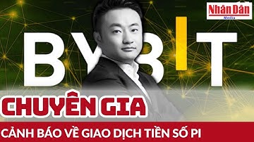 Chuyên gia cảnh báo về giao dịch tiền số PI | Báo Nhân Dân