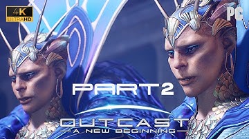 Outcast: A New Beginning - 4K Gameplay Part Two
