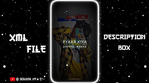 PYAR KIYA TO NIBHANA ❤✨NEW TREND XML🎟️🦋XML FILE ALIGHT MOTION 👀💥@souvikyt220