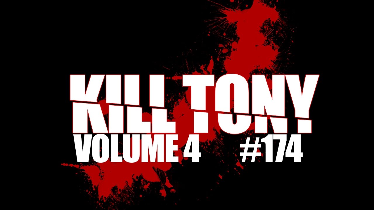 Kill Tony #174