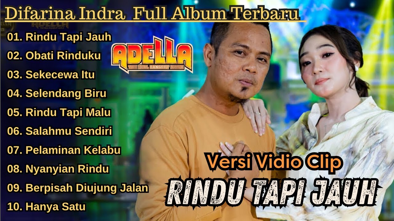 Rindu Tapi Jauh - Difarina Indra Full Album Terbaru || Obati Rinduku - Adella  Terbaru 2024