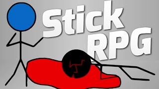 THE LIFE OF A STICK - Stick RPG