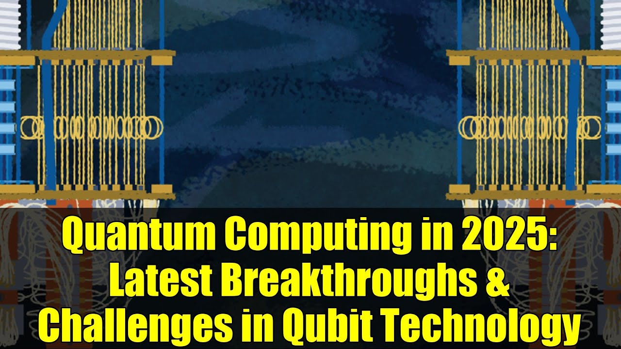 Quantum Computing in 2025: Latest Breakthroughs & Challenges in Qubit ...