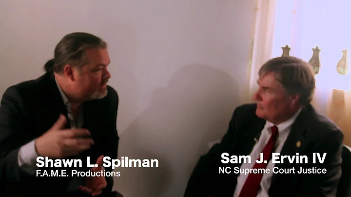 Shawn Spilman interviews Sam J. Ervin IV (NC Supre...
