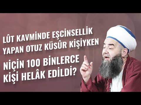 Lût Kavminde Eşcinsellik Yapan Otuz Küsûr Kişiyken Niçin 100 Binlerce Kişi Helâk Edildi?