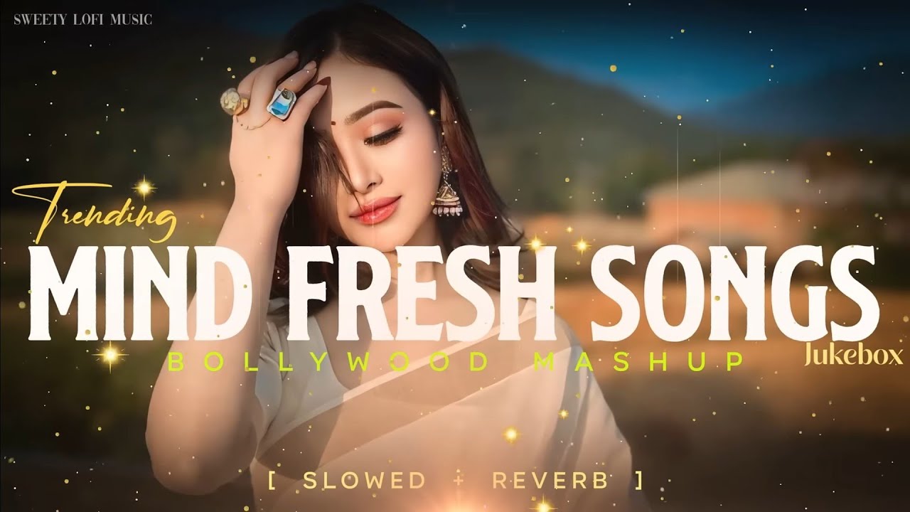 Ultimate mind relaxing love songs💗🌺