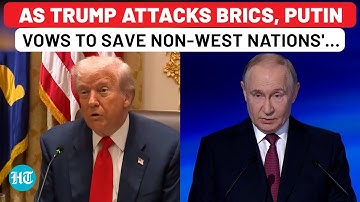 Setelah Trump Mengancam BRICS, Putin Terbuka Berjanji Menyelamatkan Negara-Negara Non-Barat…|De-Dolarisasi,AS,Rusia