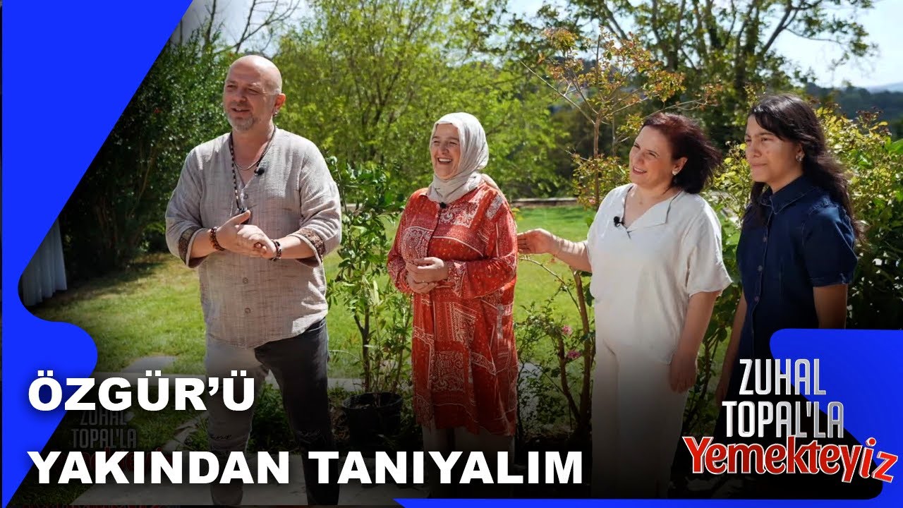 Haftanın Üçüncü Yarışmacısı Özgür'ü Tanıyalım | Zuhal Topal'la Yemekteyiz 868. Bölüm | 17.09.2025
