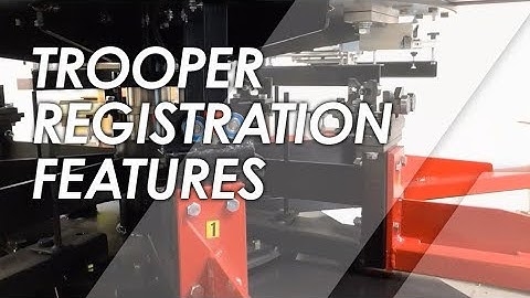 Trooper & Mini-Trooper Screen Printing Press: Registration Features