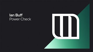 Ian Buff - Power Check (Original Mix)