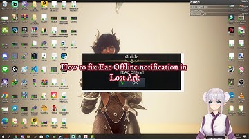 How To Fix Eac Offline in Lost Ark