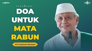 Doa Agar Mata Rabun Sembuh: Melihat dengan Tajam dan Jelas | KH Achmad Chalwani