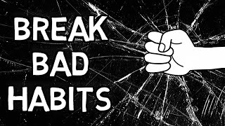 Why Do We Perform Bad Habits? And How Can We Break Them? by Better Than Yesterday 291,648 views 4 years ago 11 minutes, 17 seconds